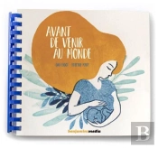 Avant De Venir Au Monde