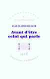 Avant D'Être Celui Qui Parle