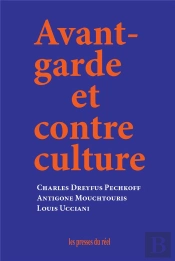 Avant-Garde Et Contre Culture