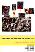 Avant-Garde, Internationalism, And Politics