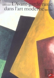 Avant-Garde Russe Art Moderne 1863-1922