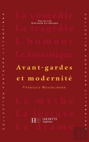 Avant-Gardes Et Modernité