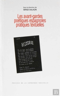 Bertrand.pt - Avant-Gardes Poétiques Espagnoles (Les) : Pratiques Textuelles