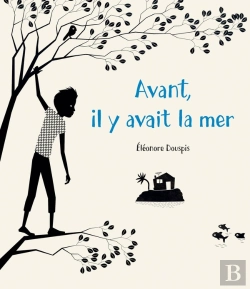 Bertrand.pt - Avant, Il Y Avait La Mer