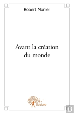 Bertrand.pt - Avant La Création Du Monde