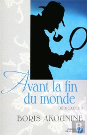 Avant La Fin Du Monde ; Dédicace T.3