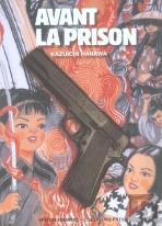 Avant La Prison