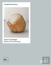 Avant Le Paysage ; Before The Landscape