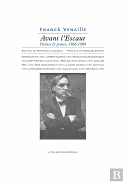 Bertrand.pt - Avant L'Escaut : Poésies Et Proses 1966-1989