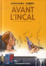 Avant L'Incal - Integrale 40 Ans