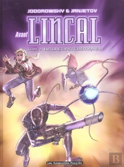 Bertrand.pt - Avant L'Incal T.4; Anarchopsychotiques