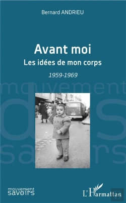 Bertrand.pt - Avant Moi ; Les Idées De Mon Corps, 1959-1969