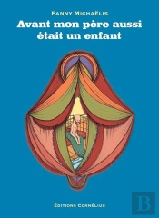 Avant Mon Père Aussi Était Un Enfant
