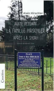 Avant, Pendant, La Famille Hirschler, Après La Shoah