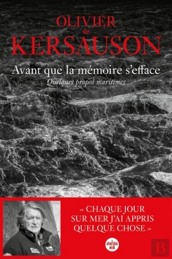 Bertrand.pt - Avant Que La Mémoire S'Efface : Quelques Propos Maritimes