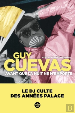 Bertrand.pt - Avant Que La Nuit Ne M'Emporte : Le Dj Culte Des Années Palace