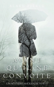 Avant Qu'Il Ne Convoite