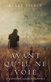 Avant Qu'Il Ne Voie