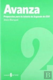 Avanza-2. Propuestas Para La Tutoría De 2º De Eso