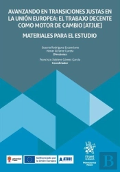 Avanzando En Transiciones Justas En La Union Europea: El Tra
