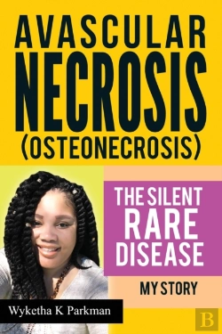 Bertrand.pt - Avascular Necrosis (Osteonecrosis) The Silent Rare Disease