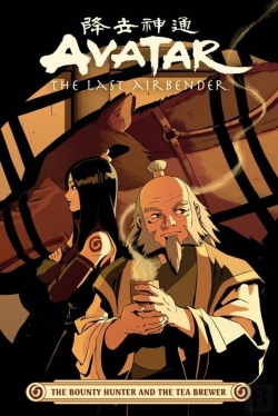 Bertrand.pt - Avatar: The Last Airbender -- The Bounty Hunter And The Tea Brewer