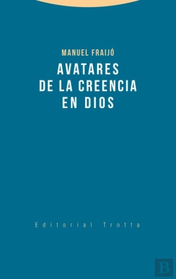 Bertrand.pt - Avatares De La Creencia En Dios