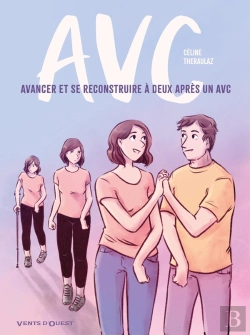 Bertrand.pt - Avc : Avancer Et Se Reconstruire À Deux Après Un Avc