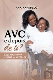 AVC... e Depois de Ti?