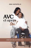 AVC... Et Après Toi!