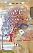 AVC - Recuperação do Guerreiro da Liberdade