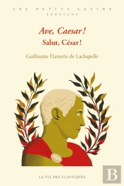 Ave, Caesar ! Salut, César !