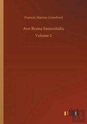Ave Roma Immortalis