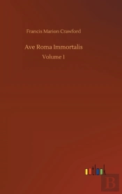 Ave Roma Immortalis