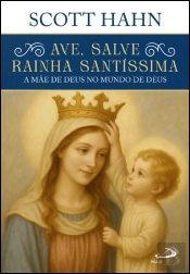 Ave, Salve Rainha Santíssima