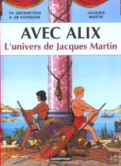 Bertrand.pt - Avec Alix ; L'Univers De Jacques Martin