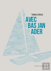 Avec Bas Jan Ader