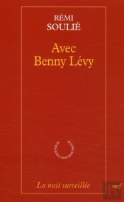 Avec Benny Lévy