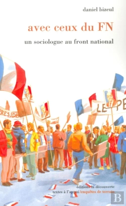 Bertrand.pt - Avec Ceux Du Fn Un Sociologue Au Front National