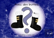 Avec Des Bottes
