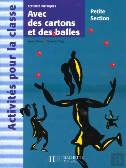 Bertrand.pt - Avec Des Cartons Et Des Balles En Petite Section