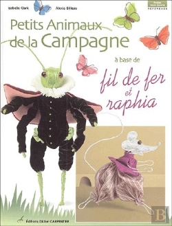 Bertrand.pt - Avec Du Fil De Fer Et Du Raphia