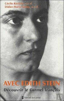 Bertrand.pt - Avec Edith Stein, Découvrir Le Carmel Français