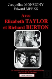 Avec Elisabeth Taylor Et Richard Burton