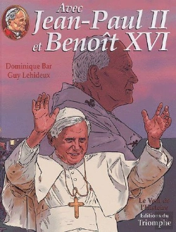 Bertrand.pt - Avec Jean-Paul Ii Et Benoît Xvi