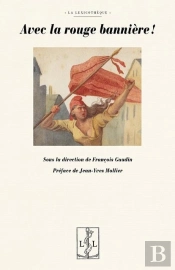 Avec La Rouge Bannière !