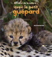 Avec Le Petit Guepard