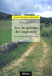 Avec Les Pélerins De Compostelle