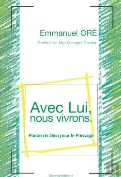 Bertrand.pt - Avec Lui, Nous Vivrons ; Parole De Dieu Pour Le Passage