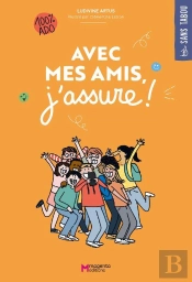 Avec Mes Amis, J'Assure! - Illustrations, Couleur